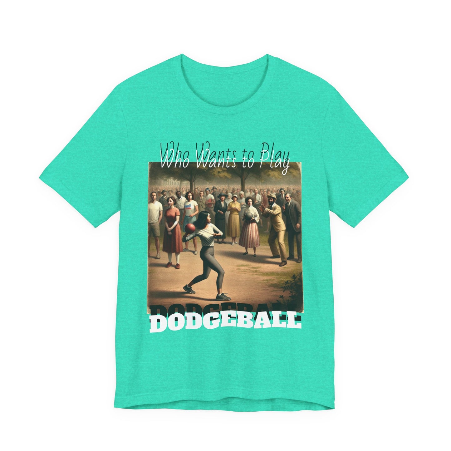 Who wants to play DODGEBALL