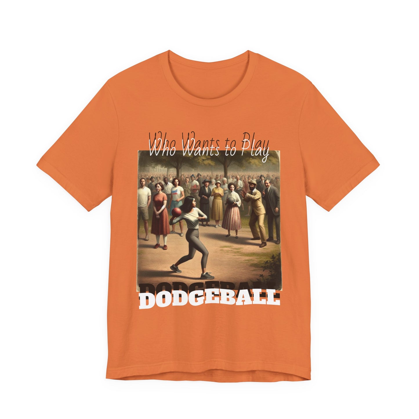 Who wants to play DODGEBALL