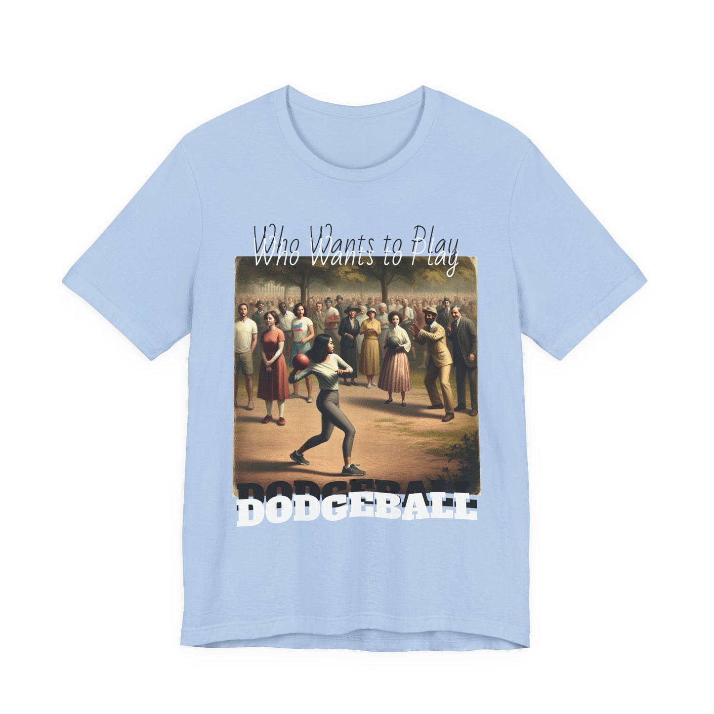 Who wants to play DODGEBALL