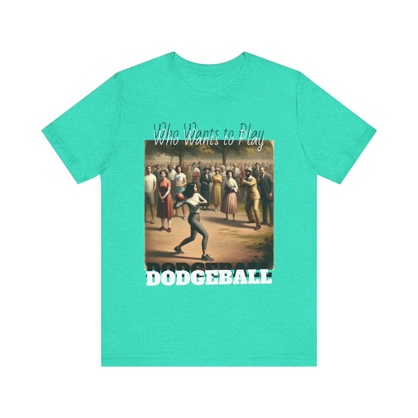 Who wants to play DODGEBALL